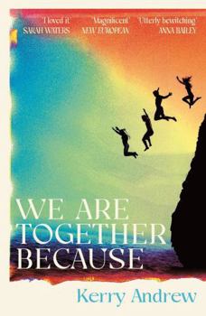 Paperback We Are Together Because: A novel of siblings, sex and the end of the world Book