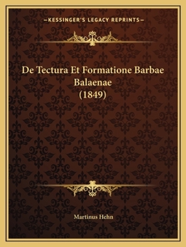 Paperback De Tectura Et Formatione Barbae Balaenae (1849) [Latin] Book