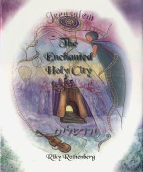 Hardcover Jerusalem: The Enchanted Holy City (Hebrew and English Edition) [Hebrew] Book