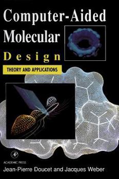 Hardcover Computer-Aided Molecular Design: Theory and Applications Book