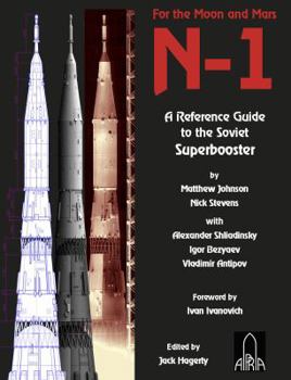 Hardcover N-1: For the Moon and Mars A Guide to the Soviet Superbooster (English and Russian Edition) Book