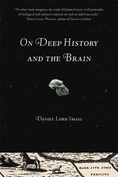 Hardcover On Deep History and the Brain Book