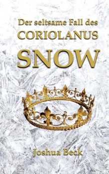 Paperback Der seltsame Fall des Coriolanus Snow [German] Book