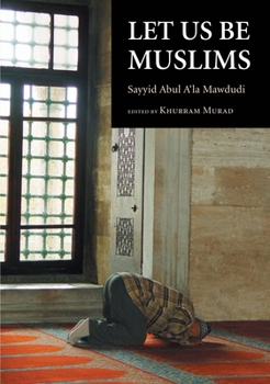 Paperback Let Us Be Muslims Book