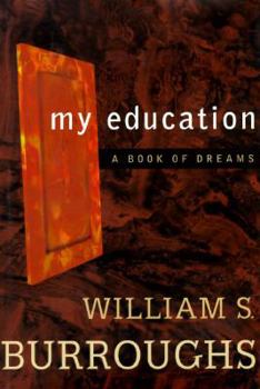 Hardcover My Education: 2a Book of Dreams Book