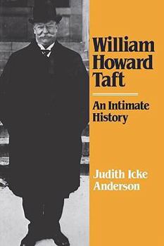 Paperback William Howard Taft: An Intimate History Book