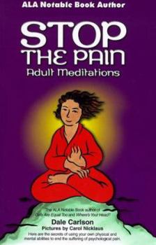 Paperback Stop the Pain: Adult Meditations Book