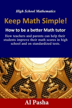 Paperback Keep Math Simple: How to be a better Math tutor Book