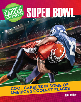 Paperback Choose a Career Adventure at the Super Bowl Book