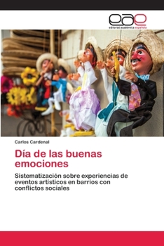 Paperback Día de las buenas emociones [Spanish] Book
