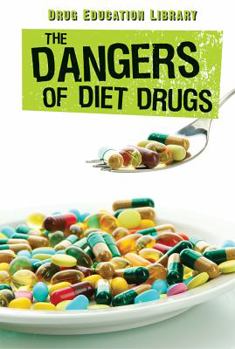 Library Binding The Dangers of Diet Drugs Book