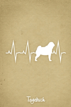 Tagebuch: Beiges liniertes Mops Hunde Journal Herzschlag ca DIN A5 weiß liniert 110 Seiten (German Edition)