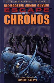 Paperback Bio Booster Armor Guyver: Escape from Chronos Book