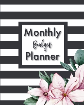 Paperback Monthly Budget Planner: Monthly Financial Planner With Weekly Expense Tracker And Bill Organizer Striped Floral Design Book