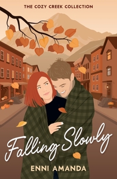 Falling Slowly - Book  of the Cozy Creek Collection