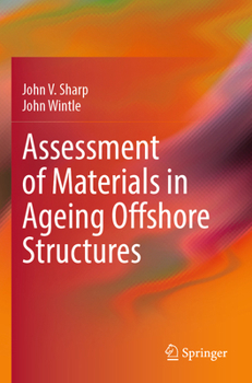 Paperback Assessment of Materials in Ageing Offshore Structures Book