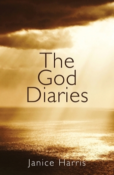 Paperback The God Diaries: A One-year Journey Into an Authentic Faith Experience Book