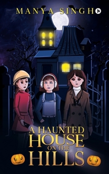 Paperback A Haunted House on the Hills Book