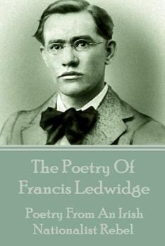 Paperback The Poetry Of Francis Ledwidge Book