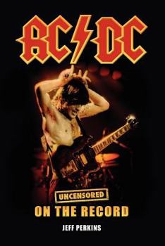 Paperback AC/DC - Uncensored On the Record Book
