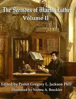 Paperback The Sermons of Martin Luther (Volume II): Lenker Edition Book