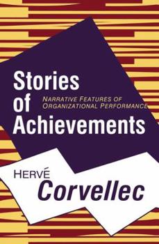 Paperback Stories of Achievements: Narrative Features of Organizational Performance Book