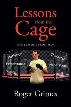 Paperback Lessons from the Cage: Life Lessons from MMA Book