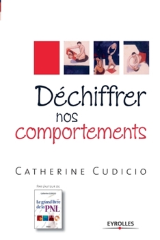 Paperback Déchiffrer nos comportements [French] Book
