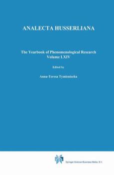 The Yearbook of Phenomenological Research: Life - The Human Being Between Life and Death (Analecta Husserliana) - Book #64 of the Analecta Husserliana