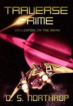 Paperback Traverse Prime: Civilization on the Brink (Civilizations in Jeopardy) Book