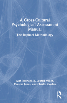 Hardcover A Cross-Cultural Psychological Assessment Manual: The Raphael Methodology Book