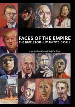 Faces Of The Empire: The Battle For Humanity's Soul