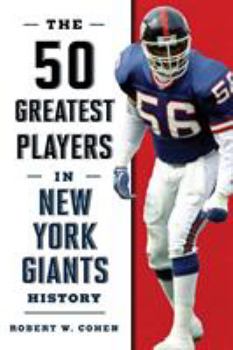 Paperback The 50 Greatest Players in New York Giants History Book