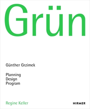 Hardcover Grün: Günther Grzimek: Planning, Design, Program Book