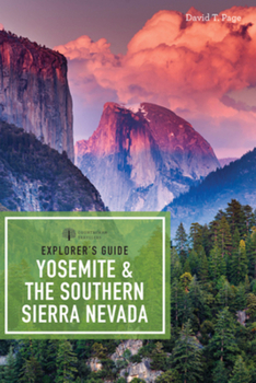 Paperback Explorer's Guide Yosemite & the Southern Sierra Nevada Book