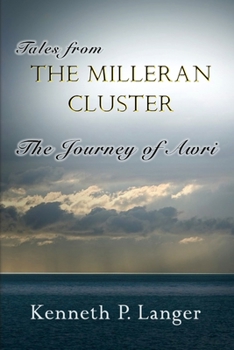 Paperback Stories From the Milleran Cluster: The Journey of Awri Book