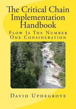 Paperback The Critical Chain Implementation Handbook Book