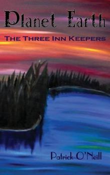 Paperback Planet Earth: The Three Inn Keepers Book