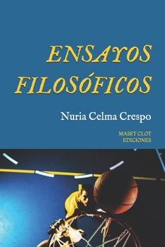 Paperback ENSAYOS FILOSÓFICOS (MASET CLOT EDICIONES) (Spanish Edition) [Spanish] Book