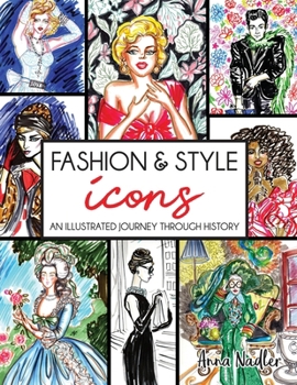 Paperback Fashion & Style Icons: An Illustrated Journey Through History Book
