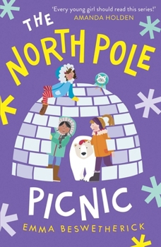Hardcover The North Pole Picnic: Playdate Adventures Book