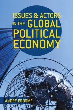 Paperback Issues and Actors in the Global Political Economy Book