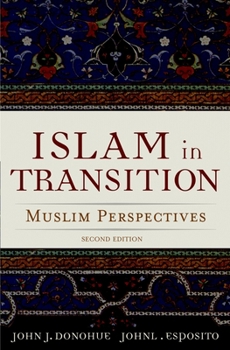 Paperback Islam in Transition: Muslim Perspectives Book