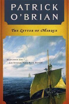 The Letter of Marque - Book #12 of the Aubrey & Maturin