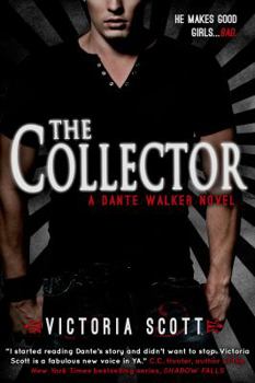 The Collector - Book #1 of the Dante Walker