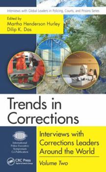 Hardcover Trends in Corrections: Interviews with Corrections Leaders Around the World, Volume Two Book