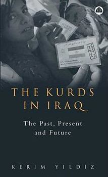 Paperback The Kurds in Iraq: The Past, Present and Future Book