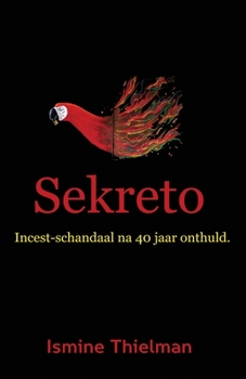 Paperback Sekreto: Incest-schandaal na 40 jaar onthuld [Dutch] Book