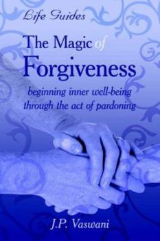Paperback The Magic Of Forgiveness Book