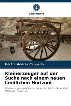 Paperback Kleinerzeuger auf der Suche nach einem neuen ländlichen Horizont [German] Book